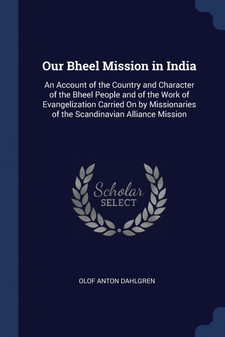 OUR BHEEL MISSION IN INDIA