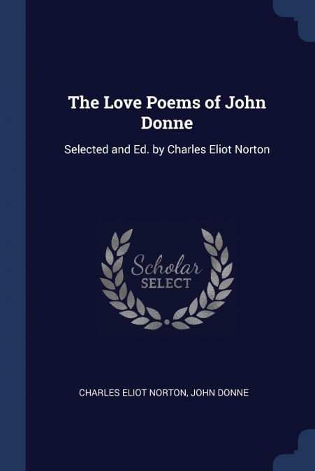 THE LOVE POEMS OF JOHN DONNE