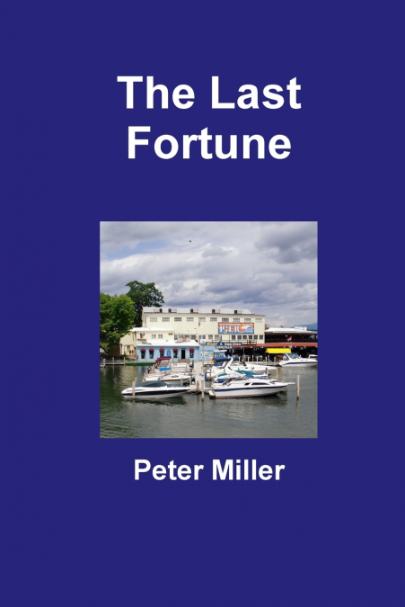 THE LAST FORTUNE