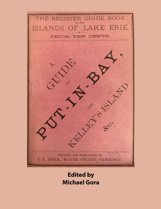 THE REGISTER GUIDE BOOK TO THE ISLANDS OF LAKE ERIE