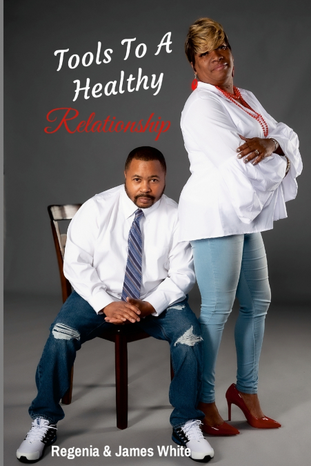 TOOLS TO A HEALTHY RELATIONSHIP