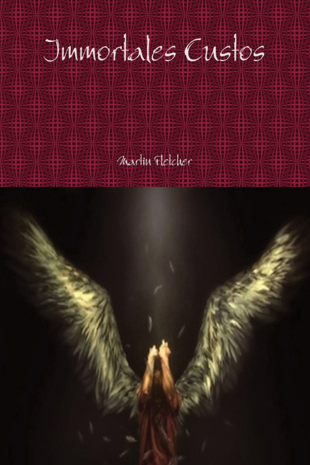IMMORTALES CUSTOS