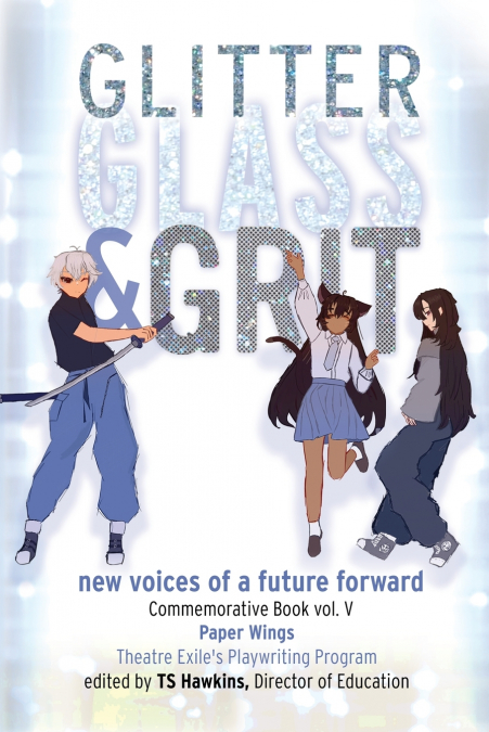 GLITTER, GLASS, & GRIT