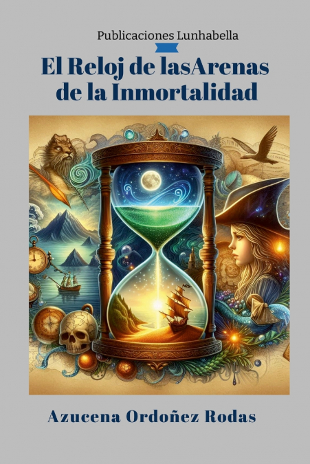 EL RELOJ DE LAS ARENAS DE LA INMORTALIDAD