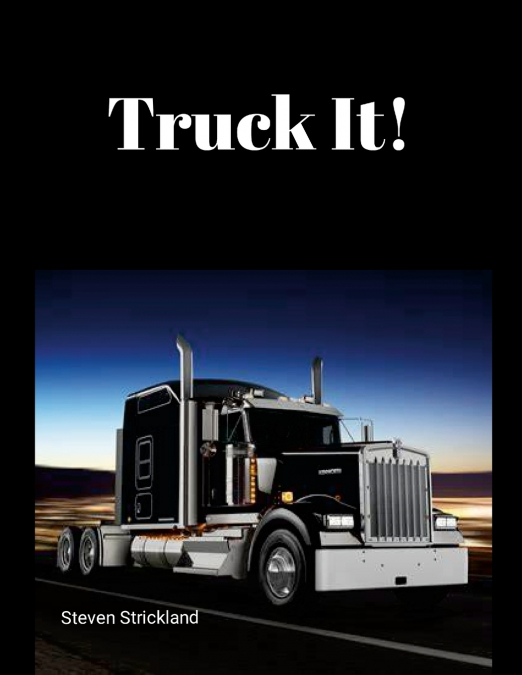 TRUCK IT!