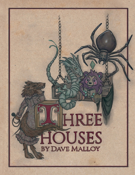 THREE HOUSES