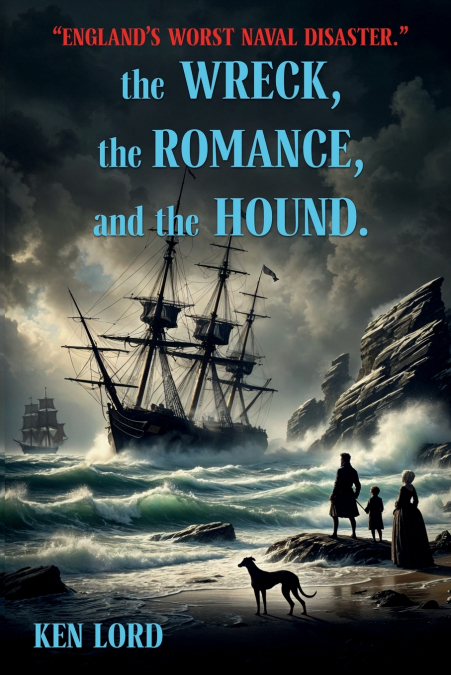 THE WRECK, THE ROMANCE, AND THE HOUND