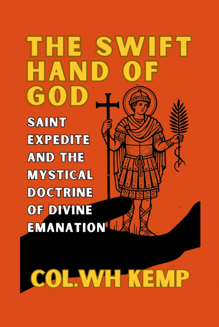THE SWIFT HAND OF GOD