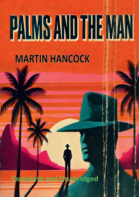 PALMS AND THE MAN