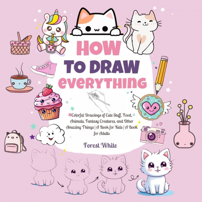 HOW TO DRAW EVERYTHING