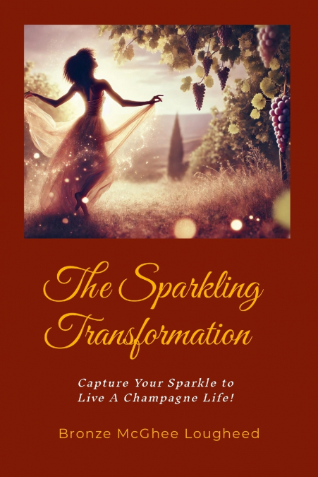 THE SPARKLING TRANSFORMATION