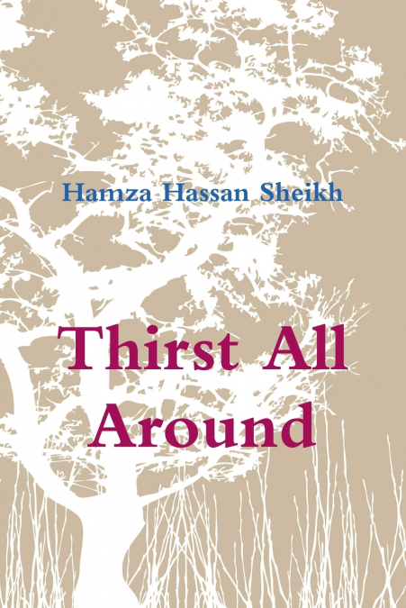 THIRST ALL AROUND