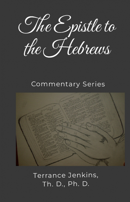 THE EPISTLE TO THE HEBREWS