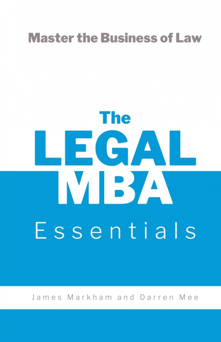 THE LEGAL MBA ESSENTIALS