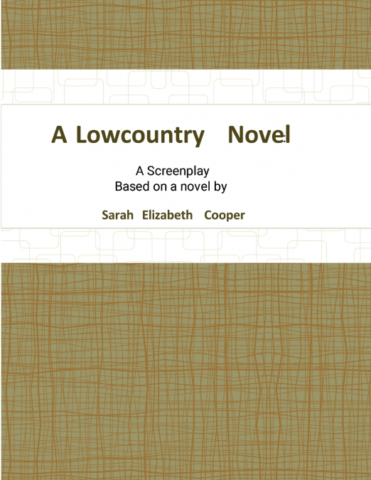 A LOWCOUNTRY NOVEL