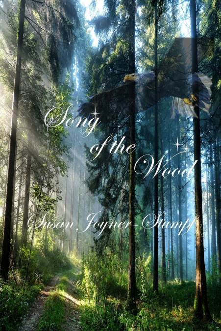 SONG OF THE WOOD