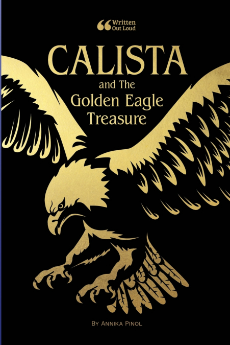CALISTA AND THE GOLDEN EAGLE TREASURE