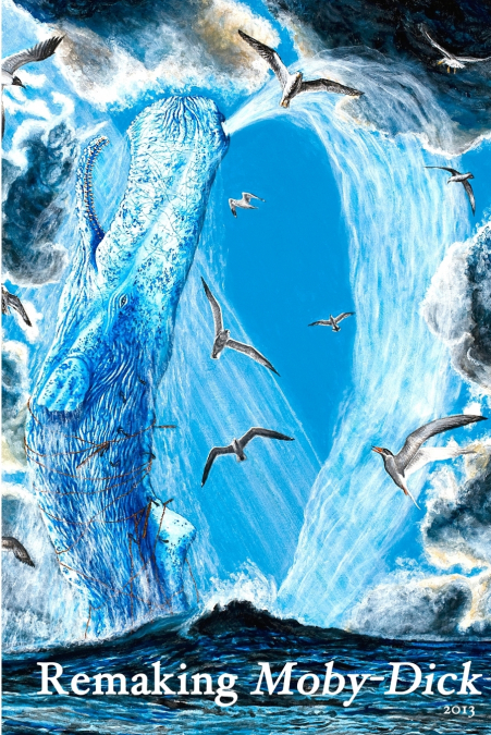 REMAKING MOBY-DICK 1.0
