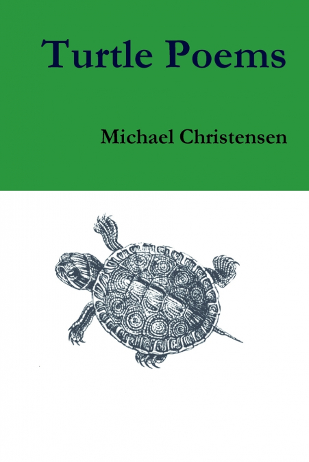 TURTLE POEMS