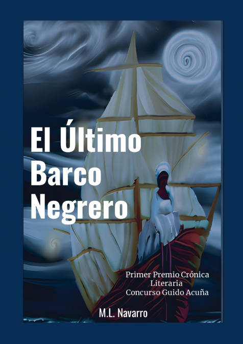 EL ULTIMO BARCO NEGRERO