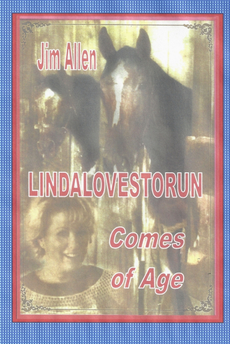 LINDALOVESTORUN COMES OF AGE