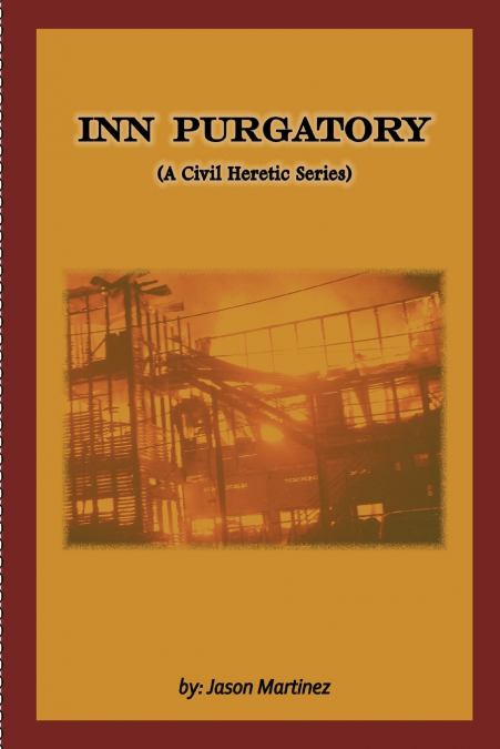 INN PURGATORY (A CIVIL HERETIC SERIES)