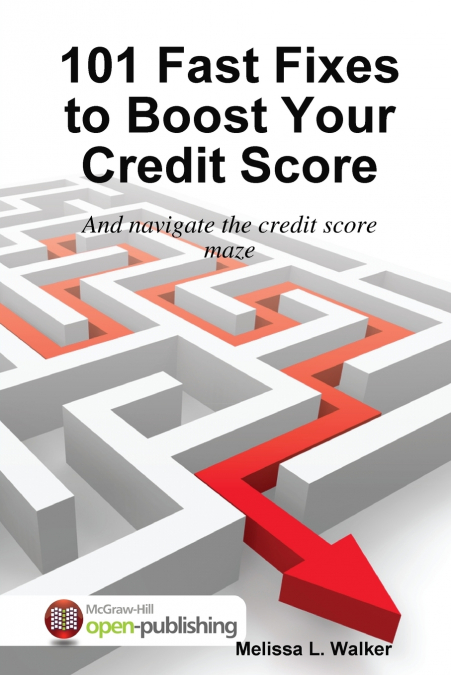 101 FAST FIXES TO BOOST YOUR CREDIT SCORE