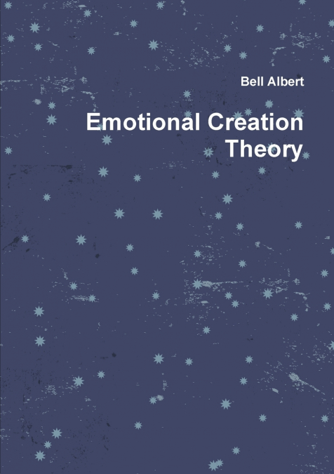 EMOTIONAL CREATION THEORY