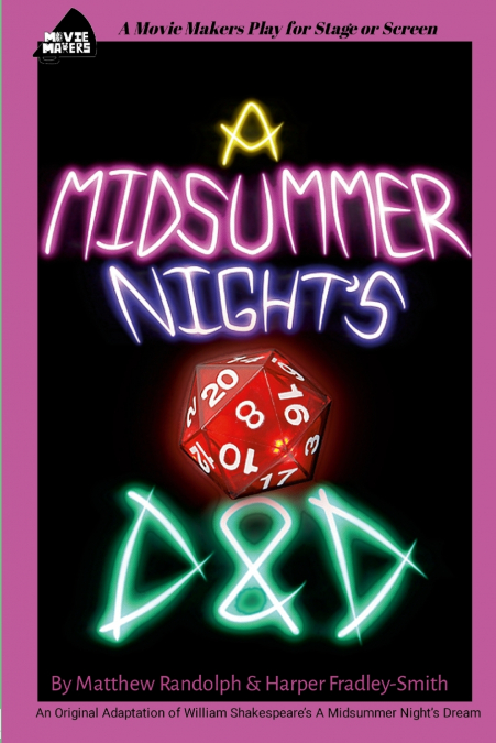 A MIDSUMMER NIGHT?S D&D