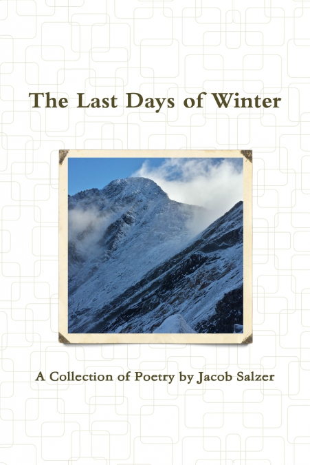 THE LAST DAYS OF WINTER