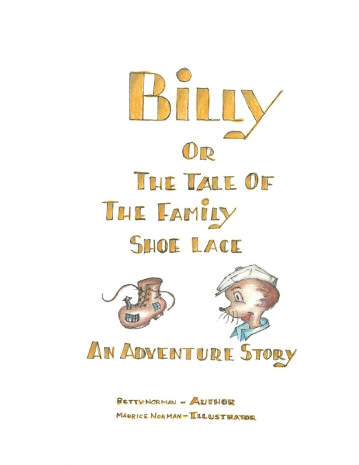 BILLY, OR THE TALE OF THE FAMILY SHOELACE