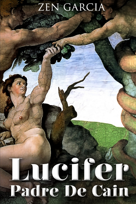 LUCIFER PADRE DE CAIN
