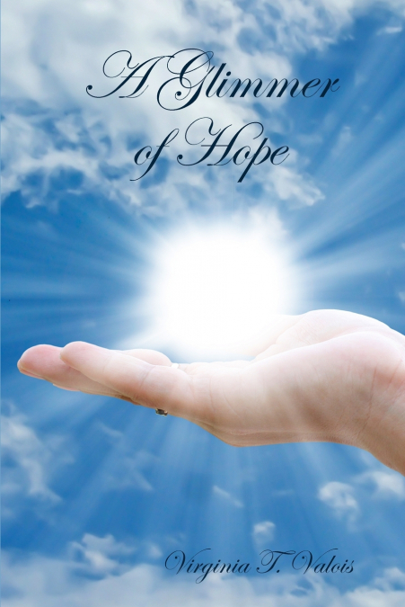 A GLIMMER OF HOPE