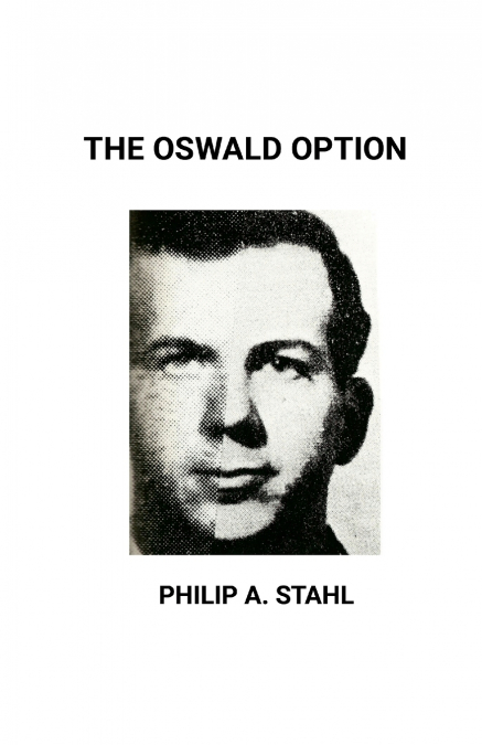 THE OSWALD OPTION
