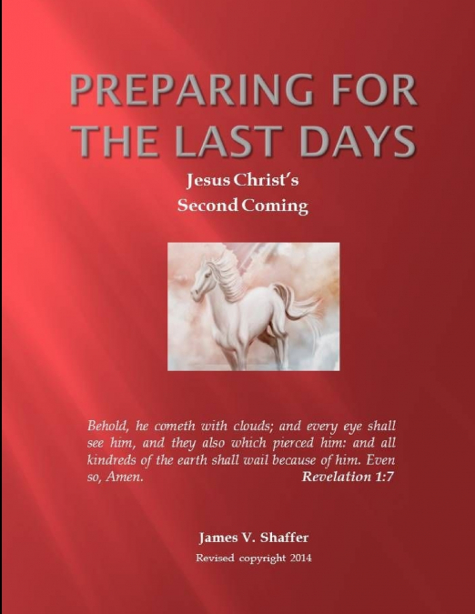 PREPARING FOR THE LAST DAYS