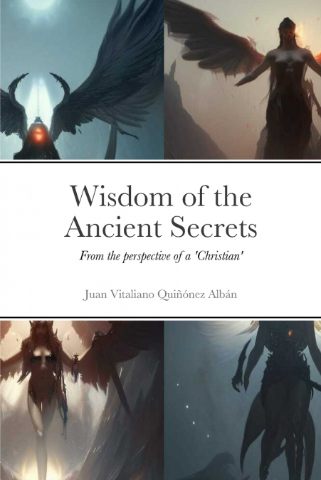 WISDOM OF THE ANCIENT SECRETS