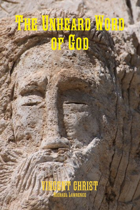 THE UNHEARD WORD OF GOD