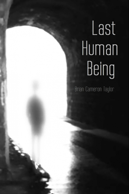LAST HUMAN BEING