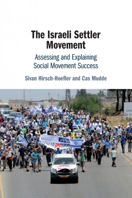 THE ISRAELI SETTLER MOVEMENT