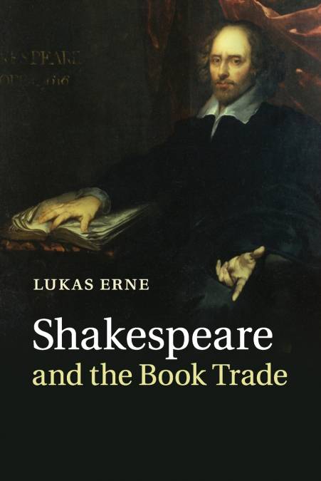 SHAKESPEARE AND THE BOOK TRADE