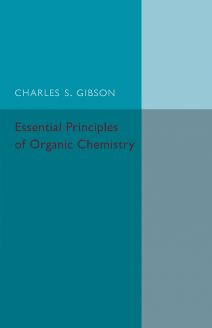 ESSENTIAL PRINCIPLES OF ORGANIC CHEMISTRY