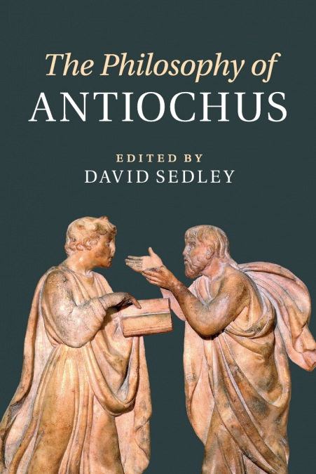 THE PHILOSOPHY OF ANTIOCHUS