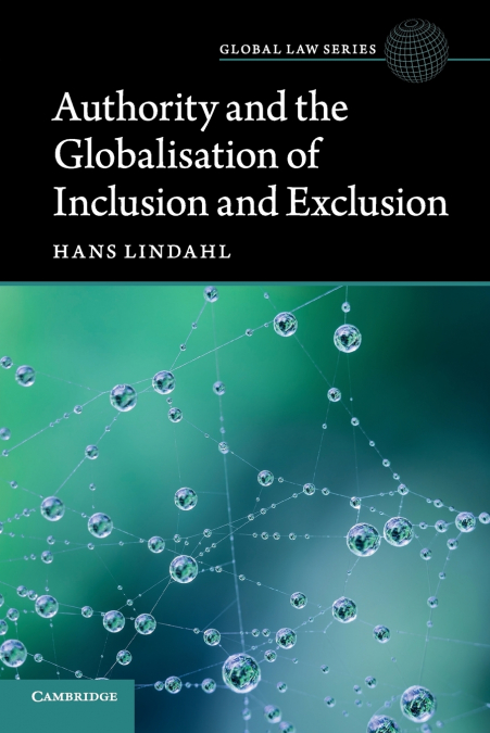 AUTHORITY AND THE GLOBALISATION OF INCLUSION AND EXCLUSION