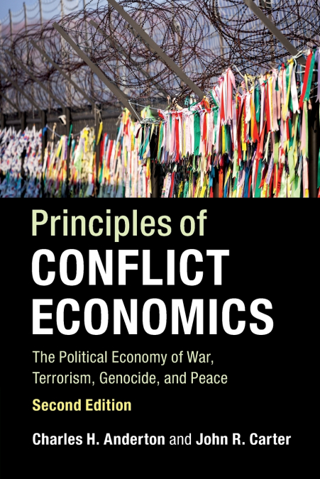 PRINCIPLES OF CONFLICT ECONOMICS
