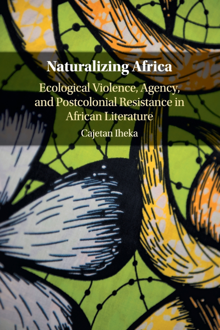 NATURALIZING AFRICA