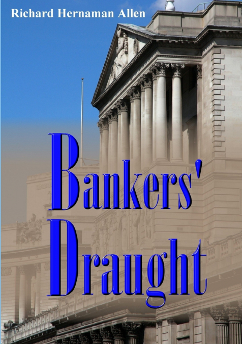 BANKERS? DRAUGHT