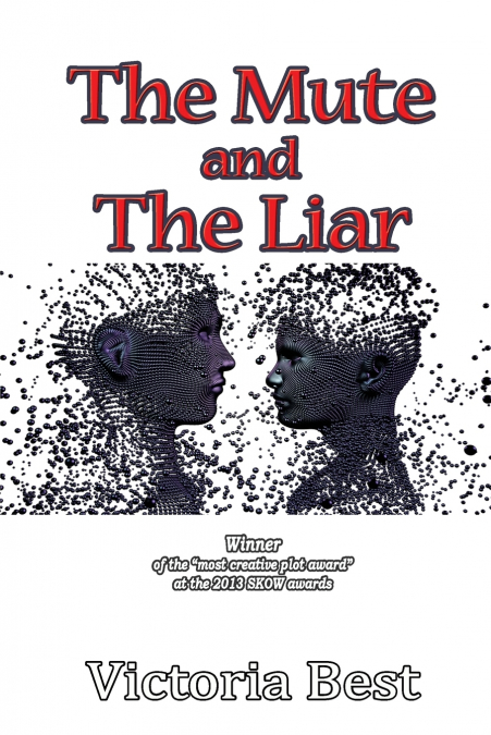 THE MUTE AND THE LIAR