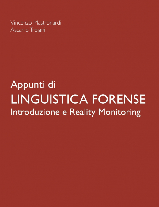 APPUNTI DI LINGUISTICA FORENSE - INTRODUZIONE E REALITY MONI
