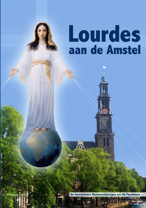 LOURDES AAN DE AMSTEL