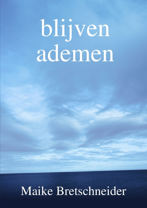 BLIJVEN ADEMEN